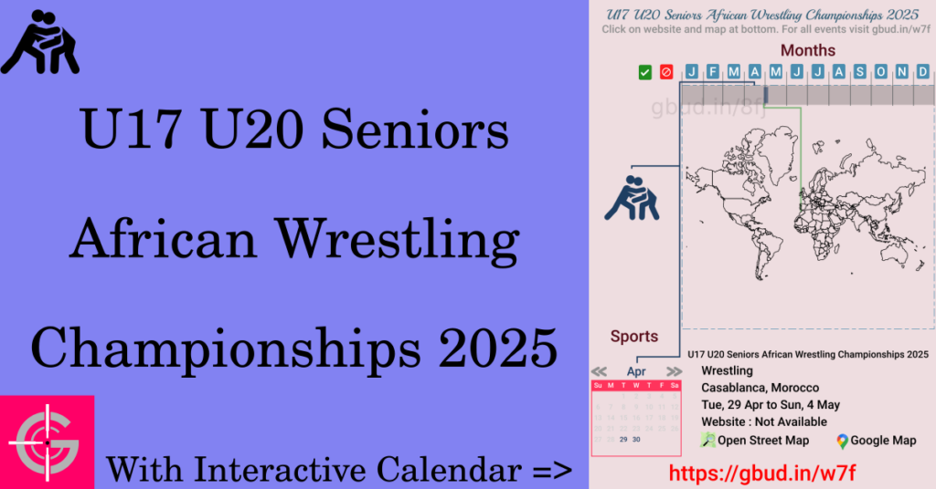 Sport event in 2025, U17 U20 Seniors African Wrestling Championships 2025