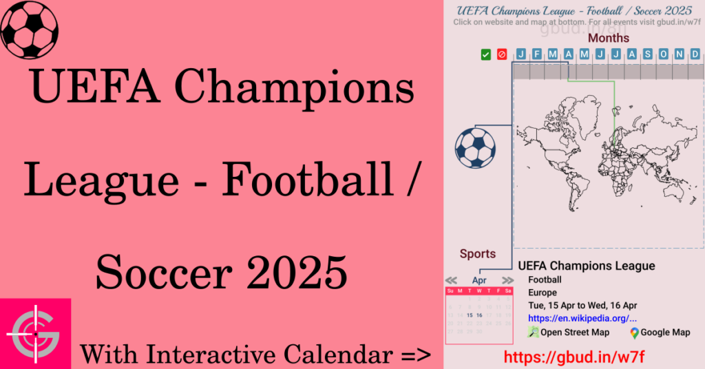 Sport event in 2025, UEFA Champions League - Football / Soccer 2025