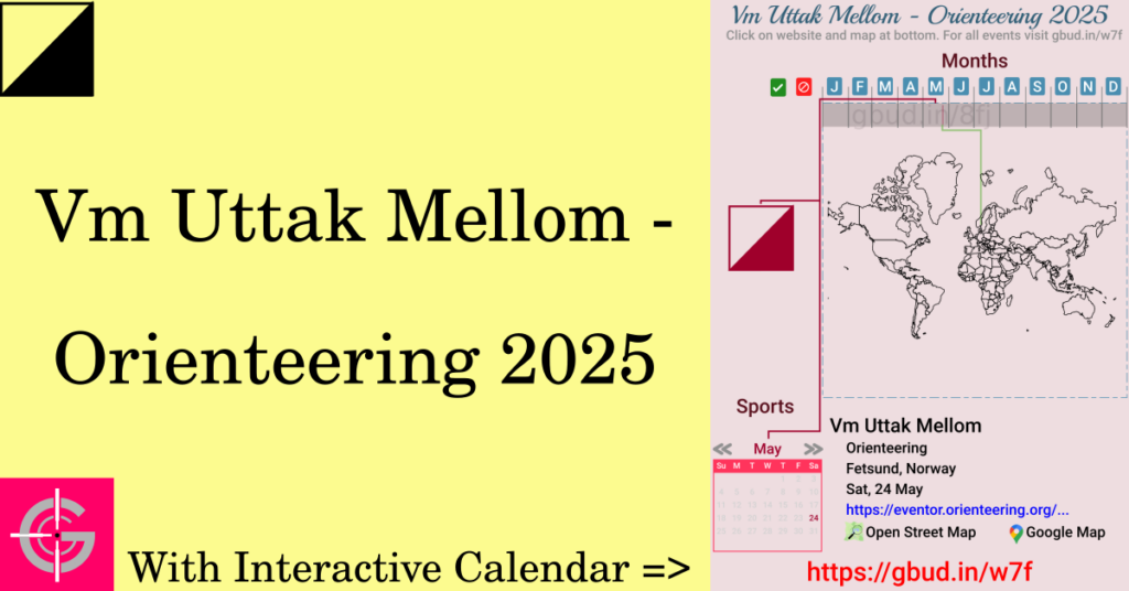 Sport event in 2025, Vm Uttak Mellom - Orienteering 2025