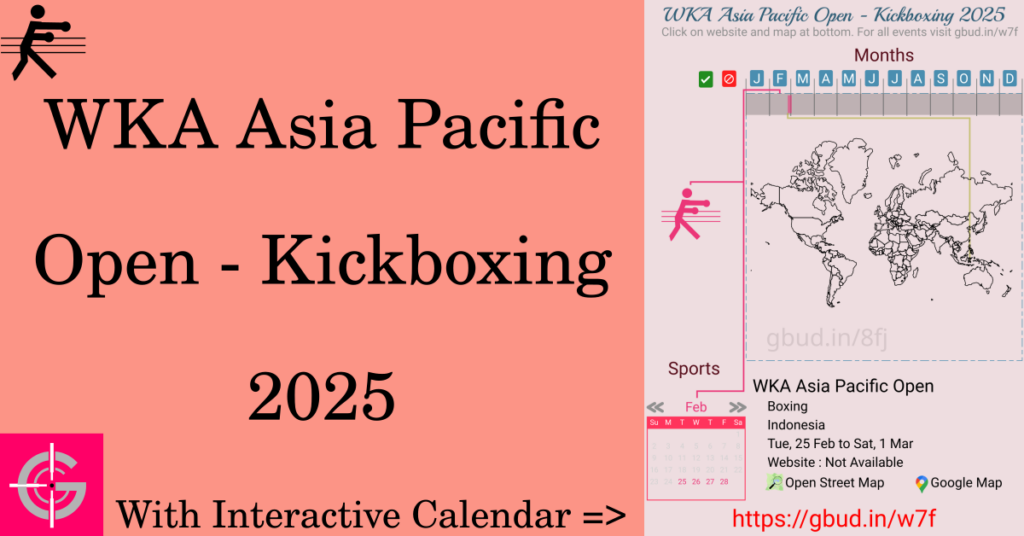 Sport event in 2025, WKA Asia Pacific Open - Kickboxing 2025