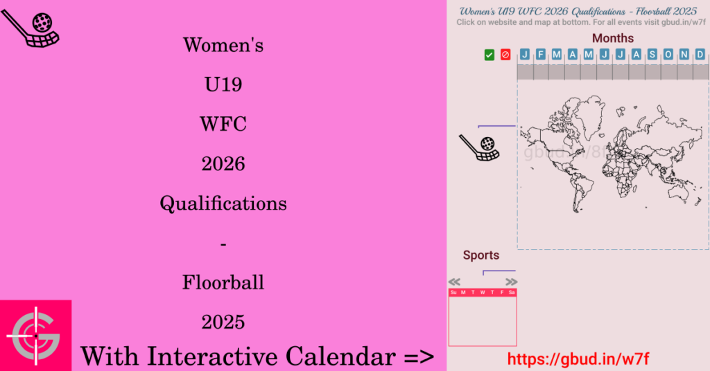 Sport event in 2025, Women's U19 WFC 2026 Qualifications - Floorball 2025