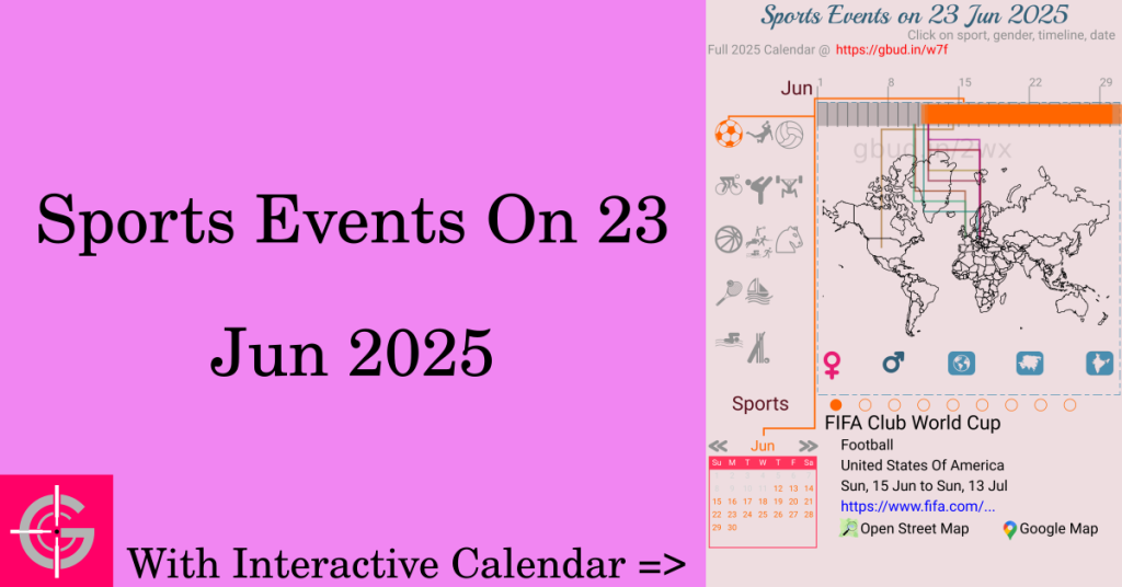 Sports events on 23 June 2025 with Interactive Calendar