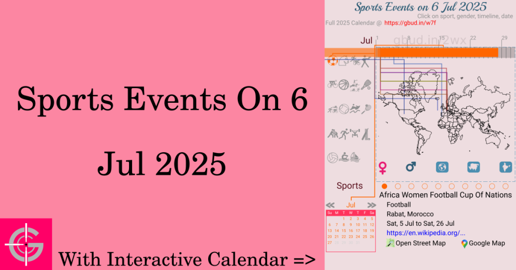 Sports events on 6 July 2025 with Interactive Calendar